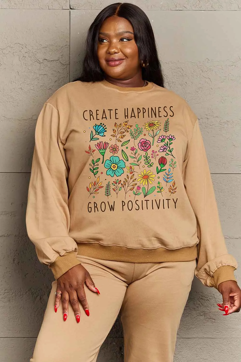 CREATE HAPPINESS  GROW POSITIVITY Graphic Sweatshirt